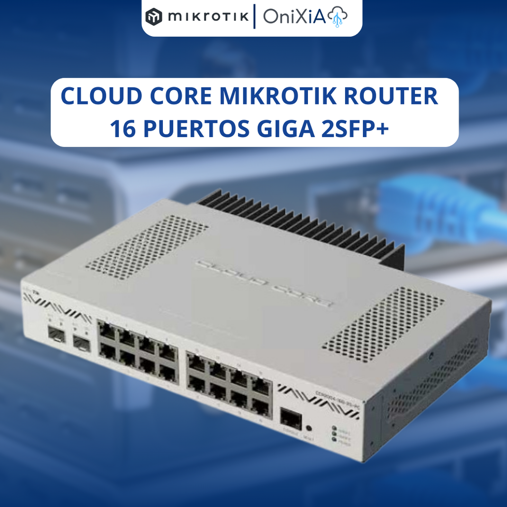 CLOUD CORE MIKROTIK ROUTER 16 PUERTOS GIGA 2SFP+